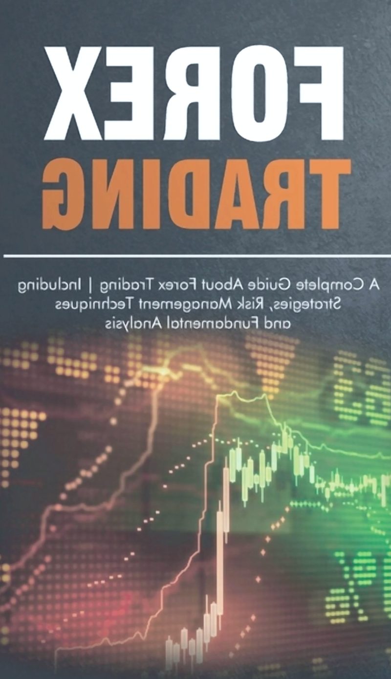 Forex Trading : A Complete Guide About ...